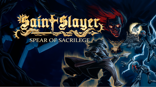 Saint Slayer: Spear of Sacrilege